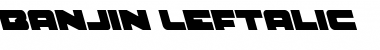 Banjin Leftalic Italic Font