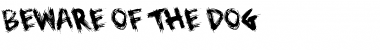 Beware of the Dog Regular Font