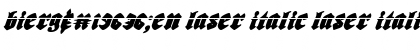 Bierg䲴en Laser Italic Font