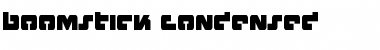 Boomstick Condensed Font