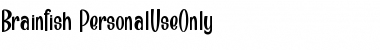 Brainfish_PersonalUseOnly Font