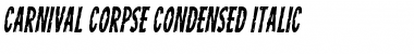 Download Carnival Corpse Condensed Italic Font