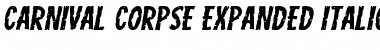 Carnival Corpse Expanded Italic Font