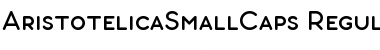 Aristotelica Small Caps Regular Font