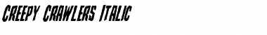 Creepy Crawlers Italic Italic Font