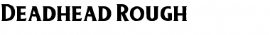 Deadhead Rough Regular Font