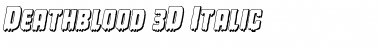 Deathblood 3D Italic Font