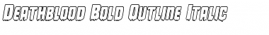 Deathblood Bold Outline Italic Font