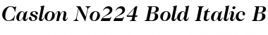 Caslon224 Bk BT Bold Italic