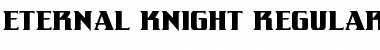 Eternal Knight Regular Font