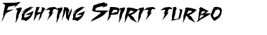 Fighting Spirit turbo Regular Font