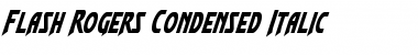 Flash Rogers Condensed Italic Condensed Italic Font