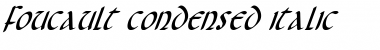 Download Foucault Condensed Italic Font