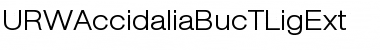 URWAccidaliaBucTLigExt Regular Font