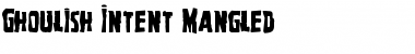 Ghoulish Intent Mangled Regular Font