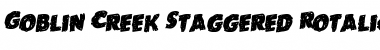 Goblin Creek Staggered Rotalic Italic Font