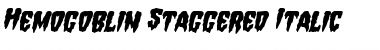 Hemogoblin Staggered Italic Font