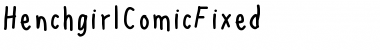 HenchgirlComicFixed Medium Font