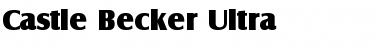 Castle Becker Ultra Regular Font