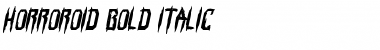 Horroroid Bold Italic Bold Italic Font
