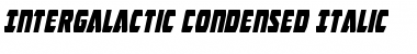 Intergalactic Condensed Italic Condensed Italic Font