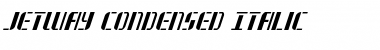 Jetway Condensed Italic Condensed Italic Font