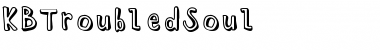 KBTroubledSoul Font