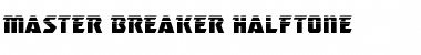 Master Breaker Halftone Regular Font