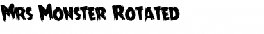 Download Mrs. Monster Rotated Font