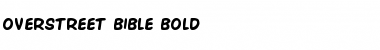 Overstreet Bible Bold Bold Font