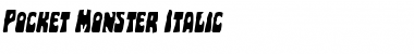 Pocket Monster Italic Font