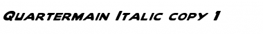 Quartermain Italic Italic Font