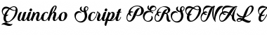 Quincho Script PERSONAL USE Font