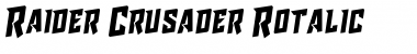 Raider Crusader Rotalic Font
