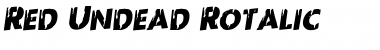 Red Undead Rotalic Italic Font