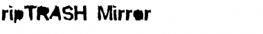 ripTRASH Mirror Font