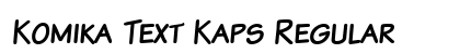 Komika Text Kaps Regular Font Komika Text Kaps Regular Font Preview