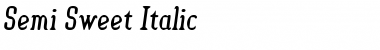Semi-Sweet Italic Font