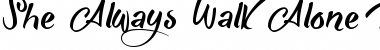 She Always Walk Alone Demo Regular Font