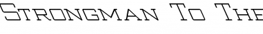 Strongman To The Left Regular Font