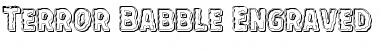 Download Terror Babble Engraved Font