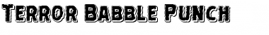 Terror Babble Punch Regular Font
