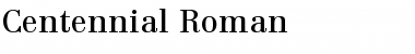 Centennial-Roman Regular Font