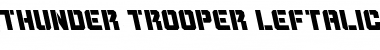 Thunder Trooper Leftalic Font