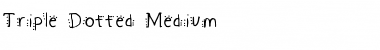 Triple Dotted Medium Font