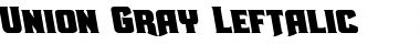 Union Gray Leftalic Italic Font
