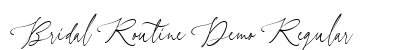 Bridal Routine Demo Regular font free download