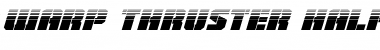 Warp Thruster Half-Tone Italic Italic Font