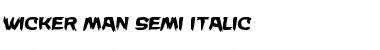 Wicker Man Semi-Italic Semi-Italic Font