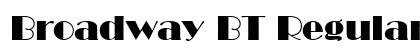 Broadway BT Regular Font Preview
